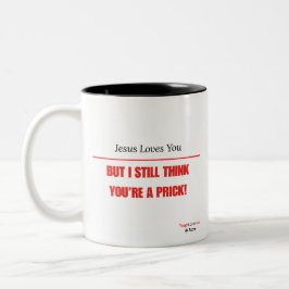 Caneca De Café Em Dois Tons Engraçado Sarcástico — Jesus Te Ama Mas Eu Ainda..