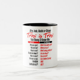 Caneca De Café Em Dois Tons Engraçado Trini é Trini