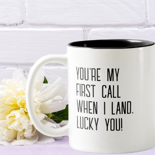 Caneca De Café Em Dois Tons Engraçado Você é minha primeira ligação quando pou