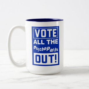 Caneca De Café Em Dois Tons Engraçado Votar Todos os Psicopatas