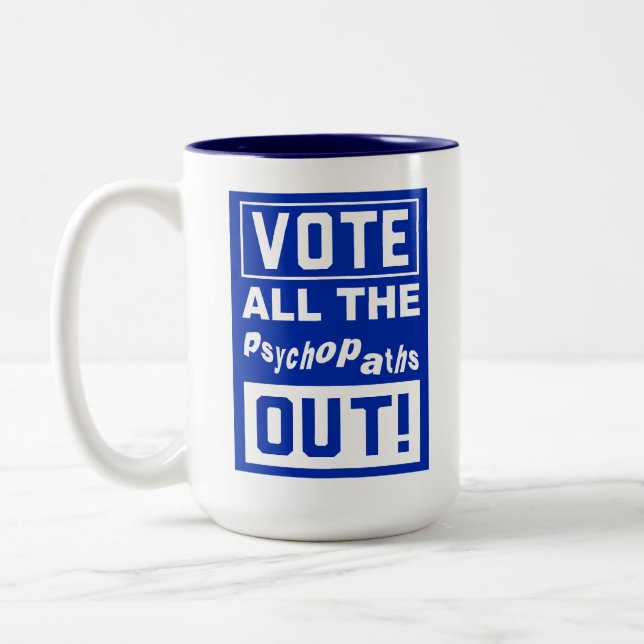 Caneca De Café Em Dois Tons Engraçado Votar Todos os Psicopatas (Esquerda)