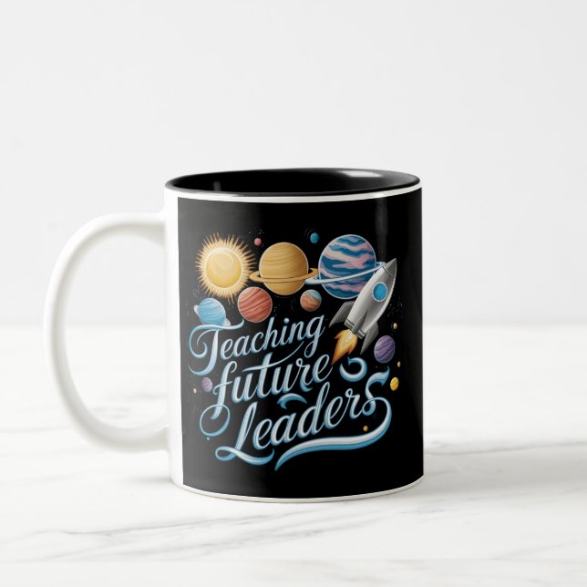Caneca De Café Em Dois Tons Ensinando Futuros Líderes Professor Planeta Espaci (Esquerda)