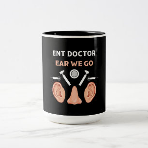 Caneca De Café Em Dois Tons ENT Otolaringology Otorhinolaringologista
