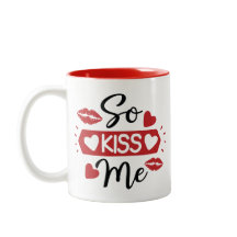 "Então beije-me" Mug