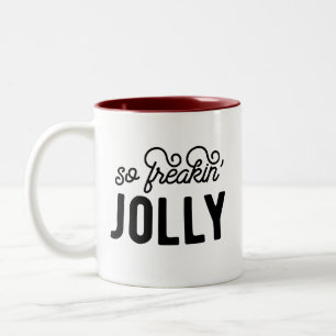Caneca De Café Em Dois Tons Então Freakin Jolly Natal