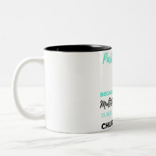 Caneca De Café Em Dois Tons Esposa do Pastor por causa do tempo de Cheio em mu