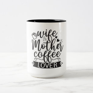 Caneca De Café Em Dois Tons Esposa Mãe Café Lover Cote Cote Cote Mug