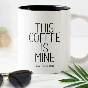 Caneca De Café Em Dois Tons Esta Café É Minha Citação Engraçada Tipografia Mod