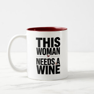 CANECA DE CAFÉ EM DOIS TONS ESTA MULHER PRECISA DE VINHO