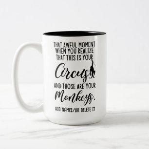 Caneca De Café Em Dois Tons Este é o Meu Circo e estes são os meus macacos