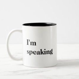 Caneca De Café Em Dois Tons Estou falando - Kamala Harris Mug
