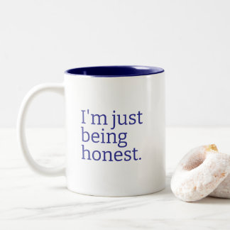 Caneca De Café Em Dois Tons "Estou Sendo Honesto" Dizer a Verdade com Sarcasmo
