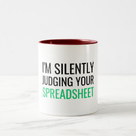Caneca De Café Em Dois Tons Estou Silenciosamente Julgando Sua Planilha