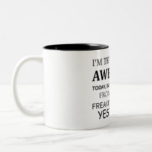 Caneca De Café Em Dois Tons Estou tentando ser incrível hoje, mas estou exaus