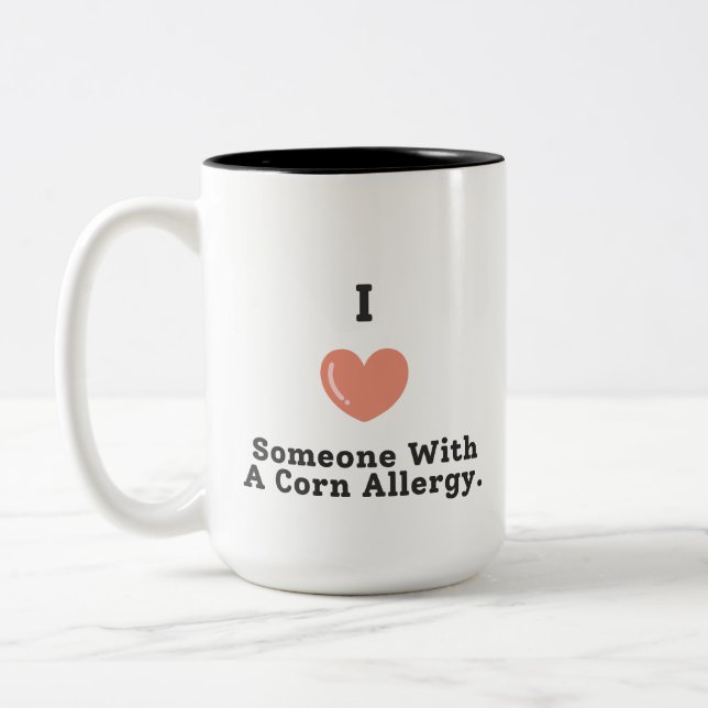 Caneca De Café Em Dois Tons Eu Amo Alguém Com Alergia De Milho (Esquerda)