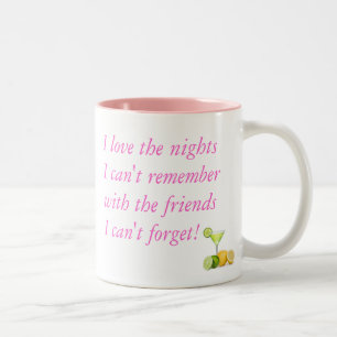 Caneca De Café Em Dois Tons Eu amo as noites onde eu não posso recordar (o