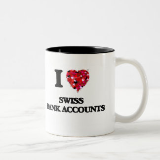 Caneca De Café Em Dois Tons Eu amo contas bancárias suíças