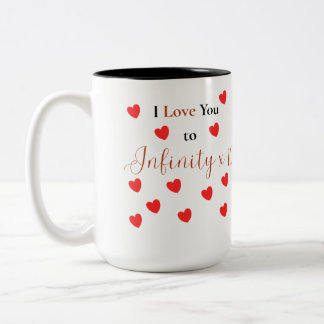 Caneca De Café Em Dois Tons Eu amo você até o infinito vezes 10