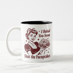 Caneca De Café Em Dois Tons Eu Assei Para Você Alguns Bolo Calar A Boca Dona D