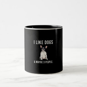 Caneca De Café Em Dois Tons eu gosto de buldogue francês e talvez três prese