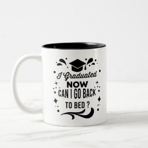 Caneca De Café Em Dois Tons Eu Me Formei Posso Voltar Para A Cama Agora Format