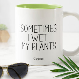 Caneca De Café Em Dois Tons Eu Molhei Meu Jardim De Plantas Humoradamente Engr