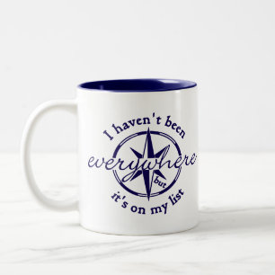 Caneca De Café Em Dois Tons Eu não estive em todo lugar