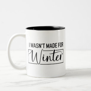 Caneca De Café Em Dois Tons Eu Não Fui Feito Para Presente De Natal Da Estação