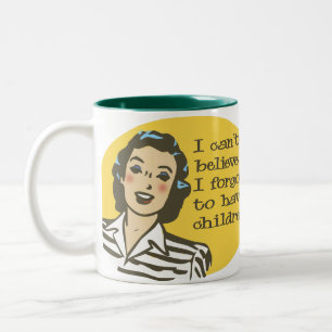 Caneca De Café Em Dois Tons Eu não posso acreditar que eu esqueci ter crianç