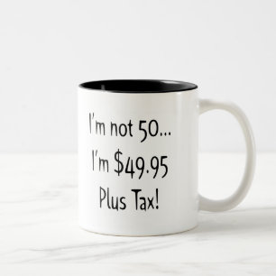 Caneca De Café Em Dois Tons Eu não sou cinqüênta 50th presentes de anivers