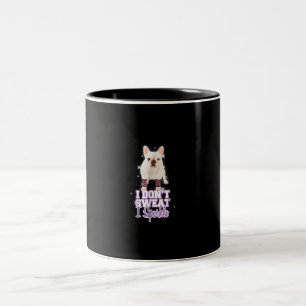 Caneca De Café Em Dois Tons eu não suo, eu brilho presente de buldogue fran