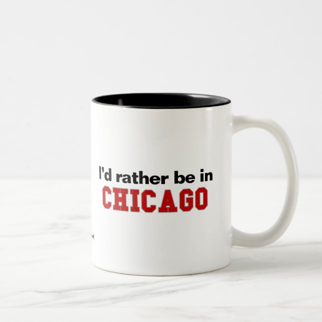 Caneca De Café Em Dois Tons Eu preferencialmente estaria em Chicago (Direita)