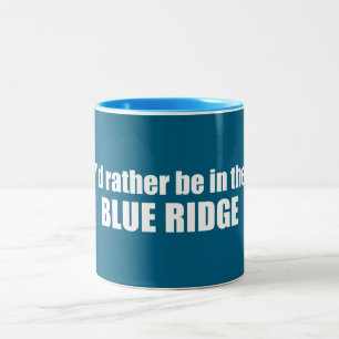 Caneca De Café Em Dois Tons Eu Preferiria Estar Na Blue Ridge