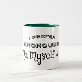 Caneca De Café Em Dois Tons Eu prefiro Pronounounes Me, Eu E Eu