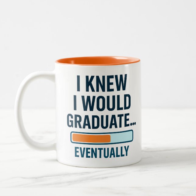 Caneca De Café Em Dois Tons Eu Sabia Que Iria Formando... Eventualmente (Esquerda)