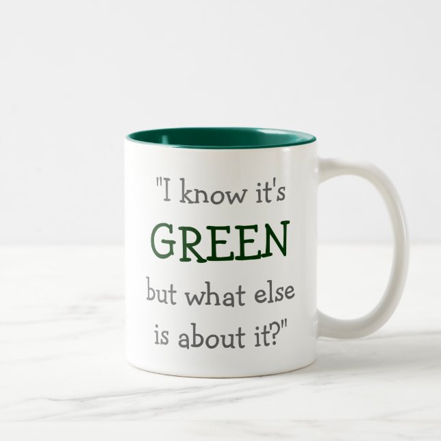 Caneca De Café Em Dois Tons "Eu sei que é verde…" (Direita)