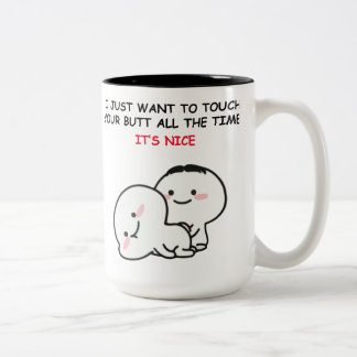 Caneca De Café Em Dois Tons Eu só quero tocar em você bumbum Bestsell 2022