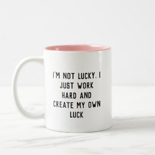 Caneca De Café Em Dois Tons Eu só trabalho duro e crio minha palavra inspirado