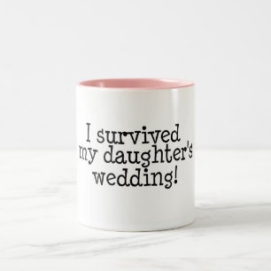 Caneca De Café Em Dois Tons Eu sobrevivi ao casamento da minha filha