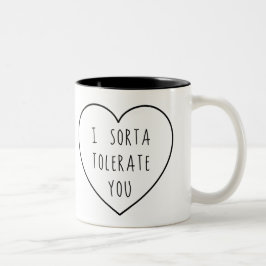 Caneca De Café Em Dois Tons Eu Sorta tolero-o humor de |