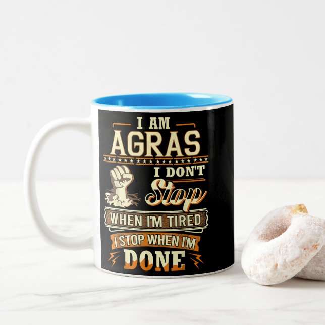 Caneca De Café Em Dois Tons Eu Sou Agras. Não Paro Quando Estou Cansado (Com Donut)