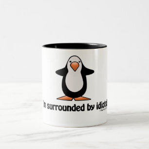 Caneca De Café Em Dois Tons Eu sou cercado por idiota!