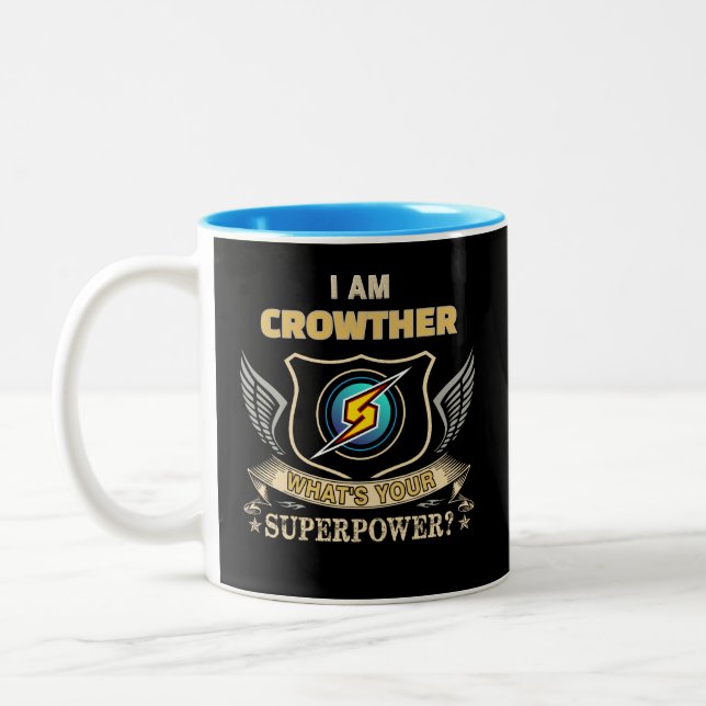 Caneca De Café Em Dois Tons Eu Sou CROWTHER Qual É Seu Superpoder (Esquerda)