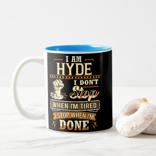 Caneca De Café Em Dois Tons Eu sou Hyde. Não paro quando estou cansado (Com Donut)