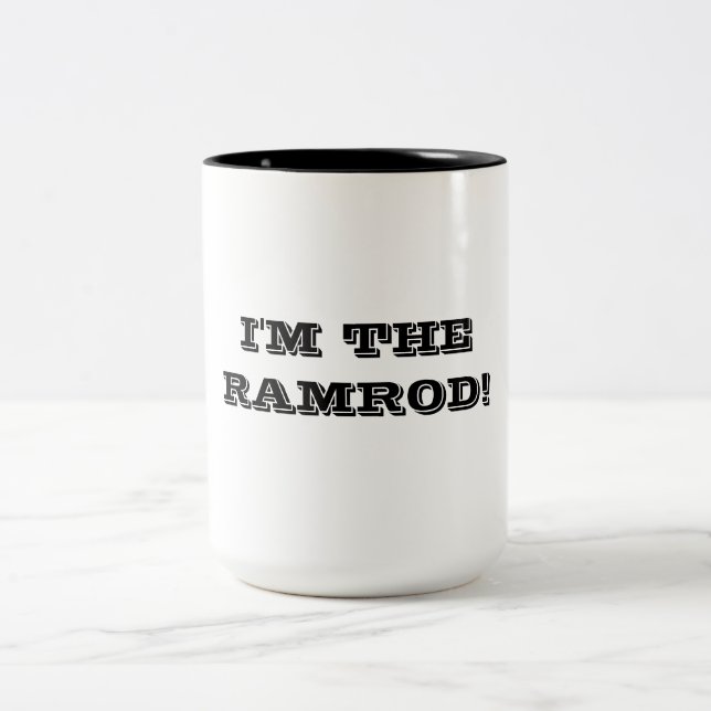 Caneca De Café Em Dois Tons "Eu sou o Ramrod!" (Centro)