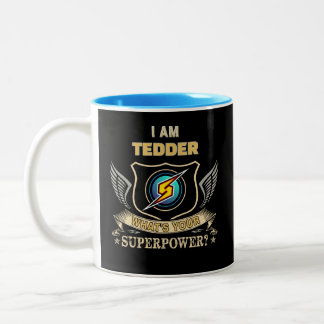 Caneca De Café Em Dois Tons Eu Sou TEDDER Qual é Seu Superpoder