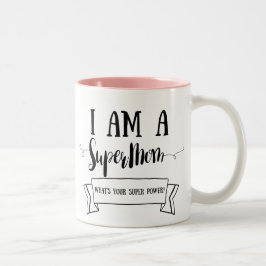 Caneca De Café Em Dois Tons Eu sou um Supermom