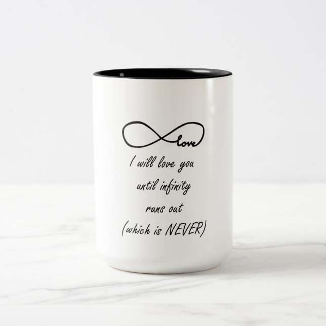 Caneca De Café Em Dois Tons "Eu Te Amo Até O Infinito Sair" (Centro)
