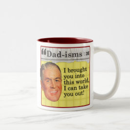 Caneca De Café Em Dois Tons Eu te trouxe ao mundo, eu posso te tirar