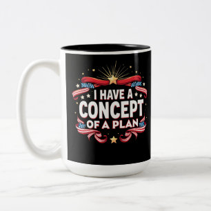 Caneca De Café Em Dois Tons Eu Tenho Um Conceito De Plano Engraçado Eleições 2